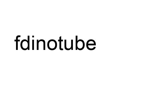 fdinotube