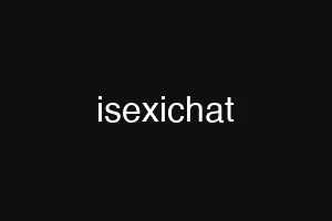 isexichat
