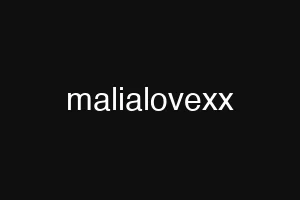 malialovexx