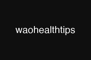 waohealthtips