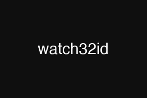watch32id